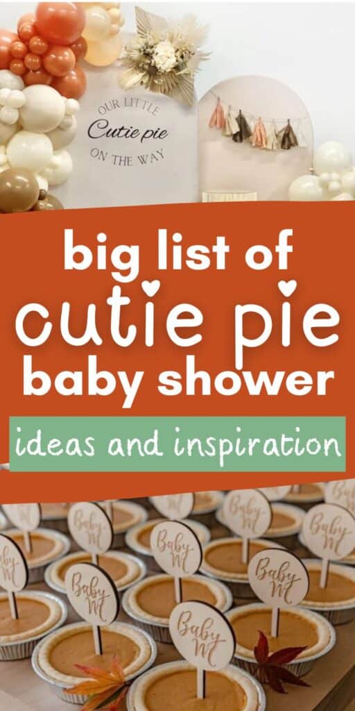 big list of cutie pie baby shower ideas and inspiration