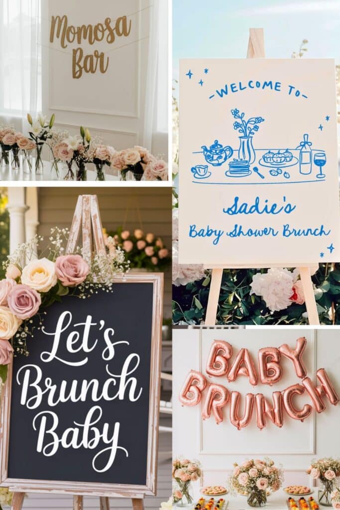 Baby shower brunch sign ideas including a 'Momosa Bar' banner with fresh roses, a custom welcome sign with hand-drawn brunch elements, a chalkboard sign with 'Let's Brunch Baby' accented with flowers, and rose gold 'Baby Brunch' balloon letters—perfect for decorating a baby shower brunch.