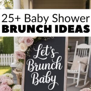 25+ Baby Shower Brunch Ideas for a Beautiful & Delicious Celebration