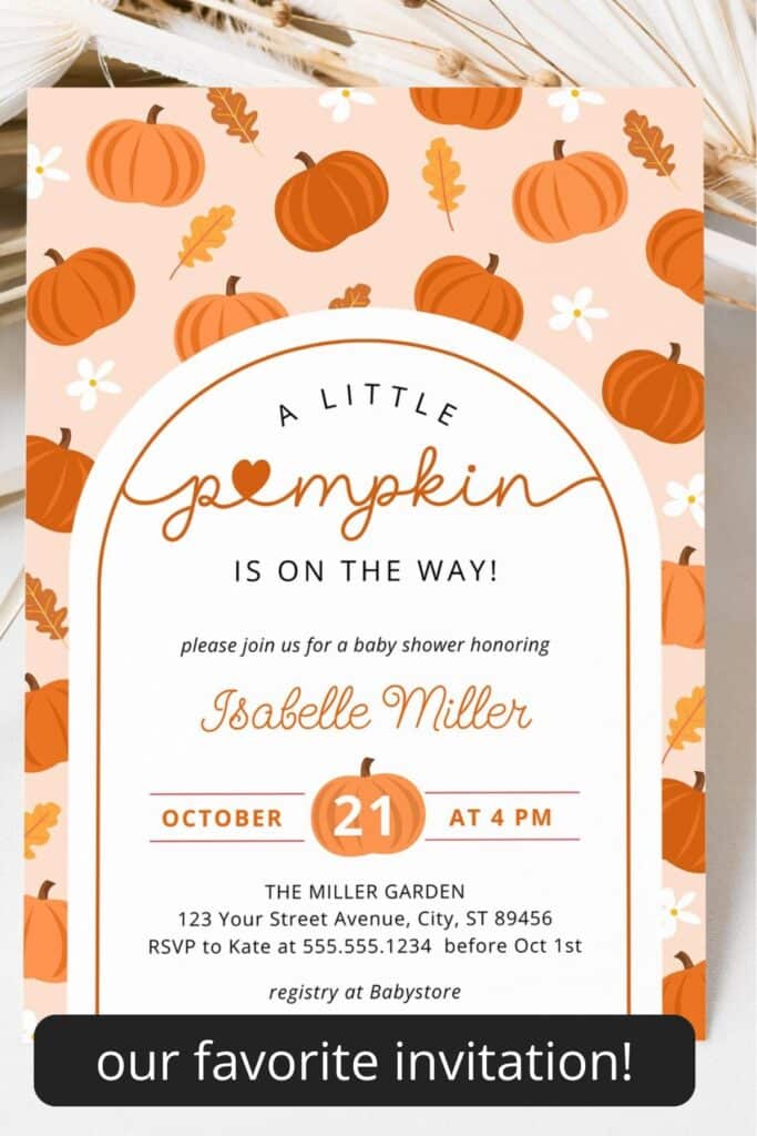 Little Pumpkin baby shower invitation with orange pumpkins, fall leaves, and floral accents. Features event details for an October baby shower honoring Isabelle Miller. A favorite fall baby shower invitation for a cozy autumn celebration.