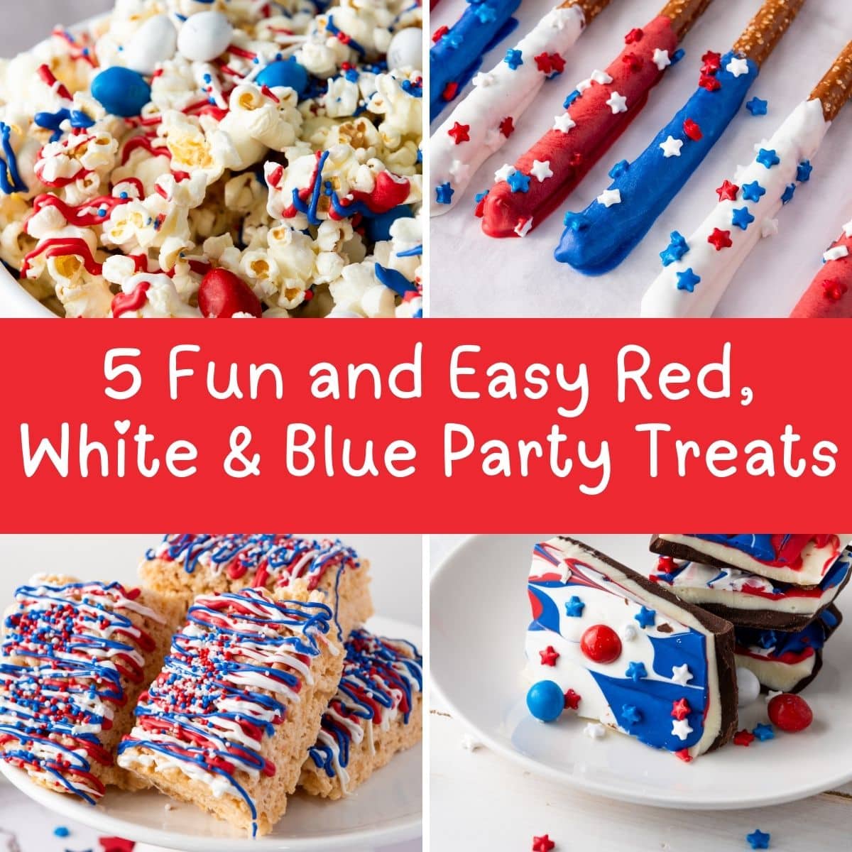 red, white and blue party treats recipe ideas