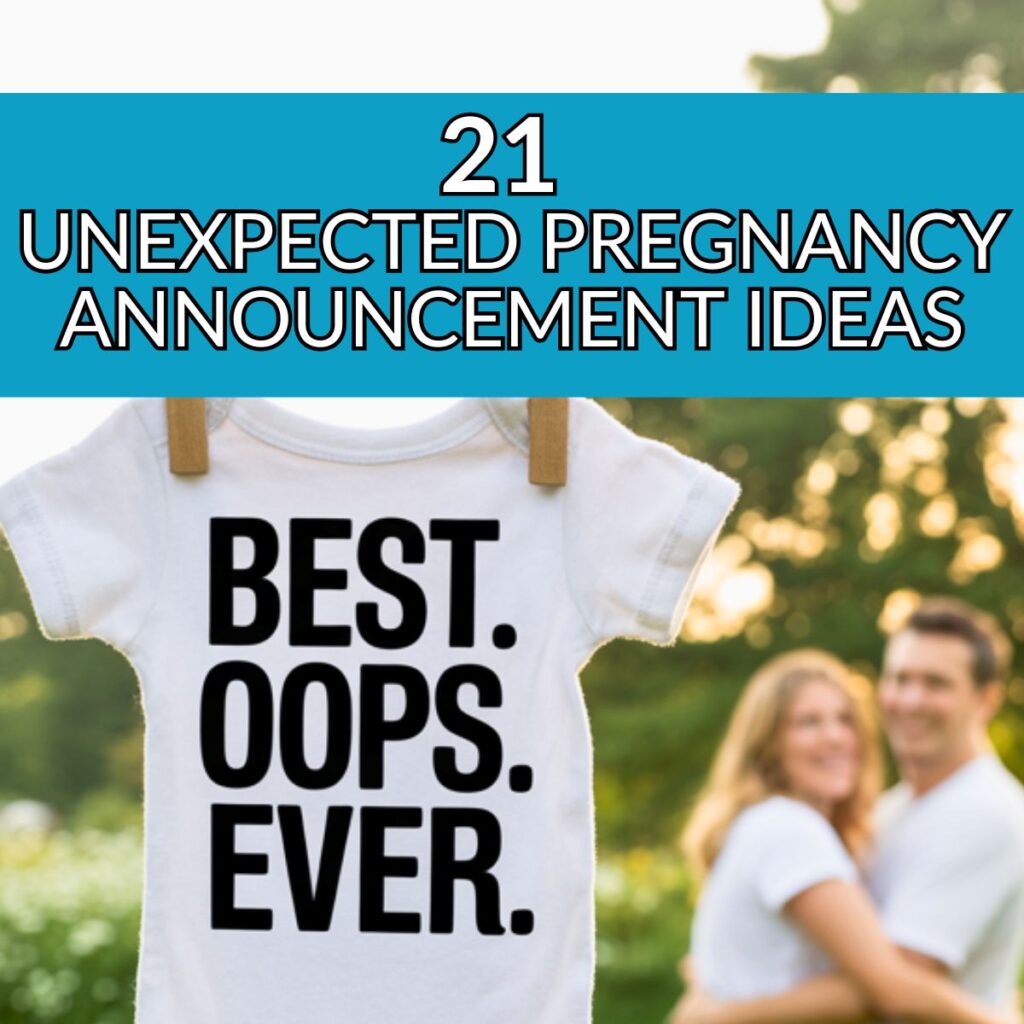 unexpected pregnancy announcement ideas