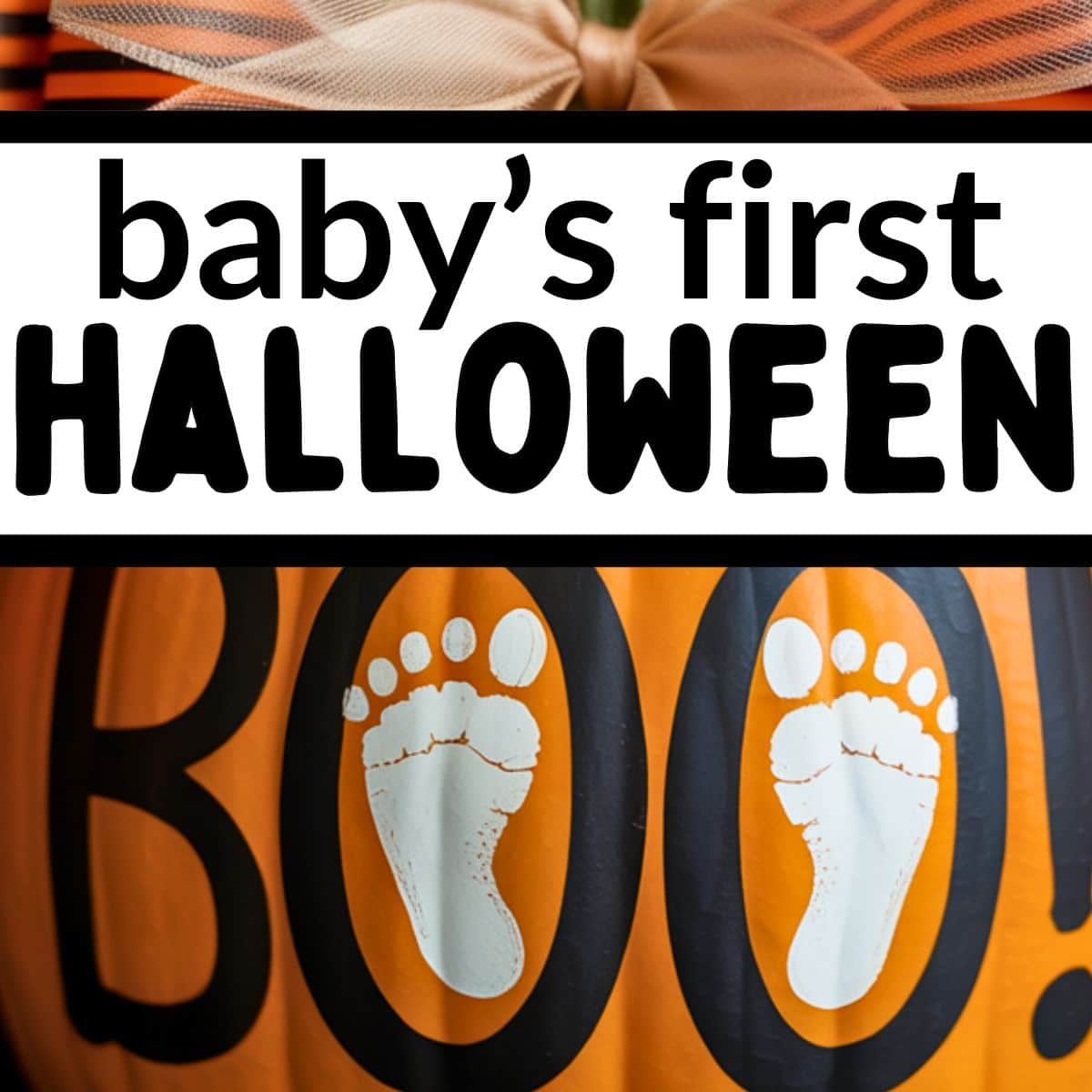 BABY FIRST HALLOWEEN IDEAS