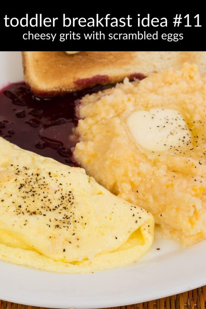 toddler breakfast idea grits with scrambled eggs