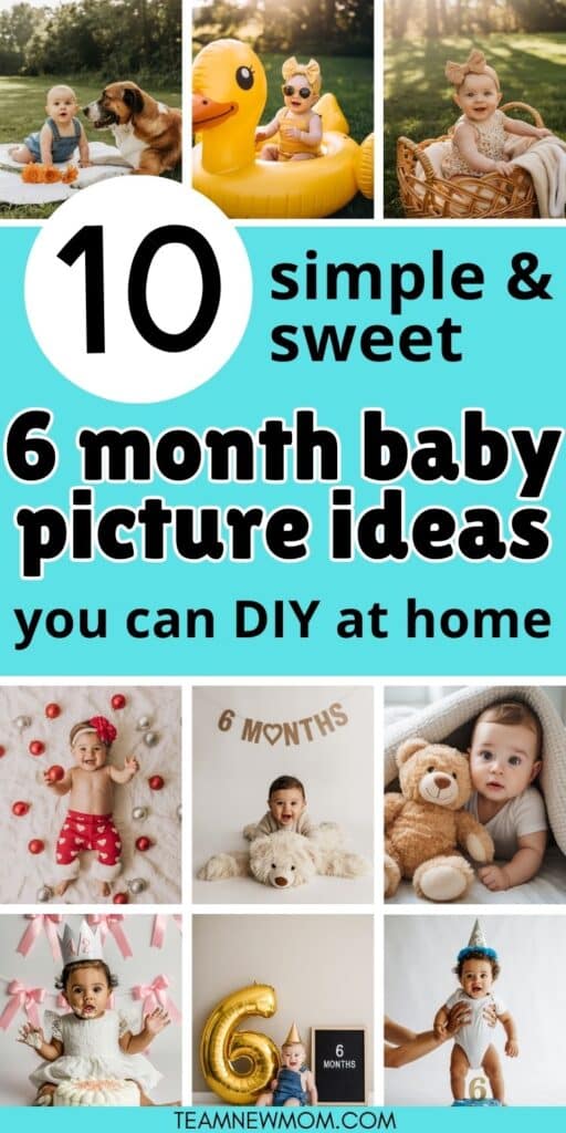 simple and sweet 6 month baby picture ideas