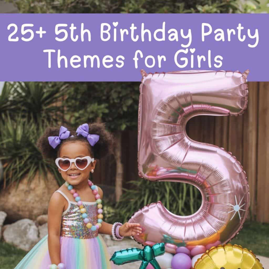 5th birthday ideas for girls themes