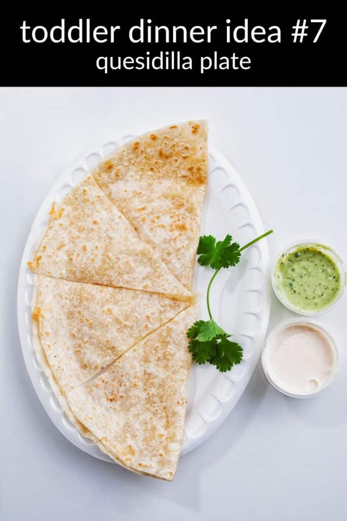 toddler dinner ideas - quesidillas