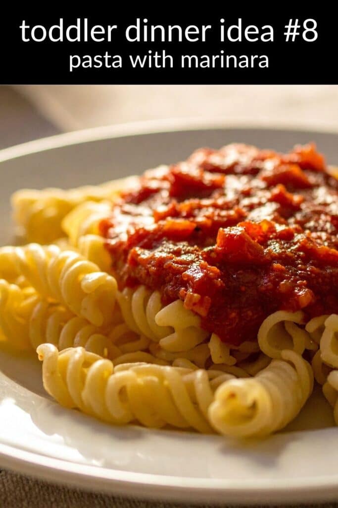 toddler dinner idea - pasta with marinara