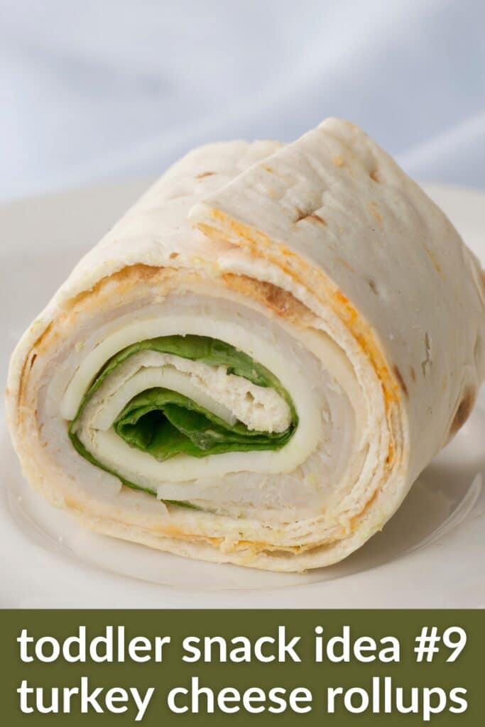 turkey and cheese roll up as a toddler snack idea