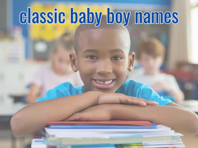 classic baby boy names