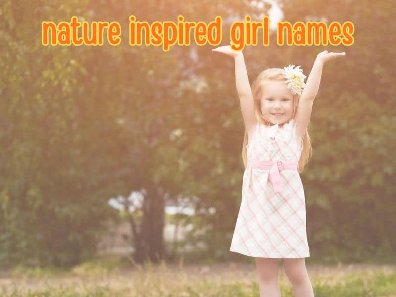 nature inpired baby names for girls