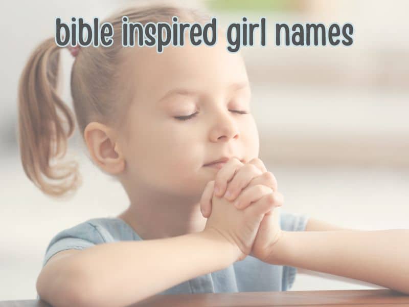 bible inspired girl names