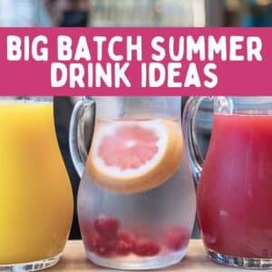 big batch summer drink ideas