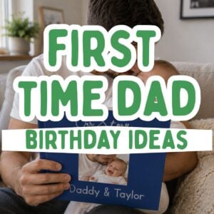 first time dad birthday ideas