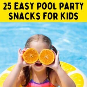 pool party snacks - pool snacks for kids