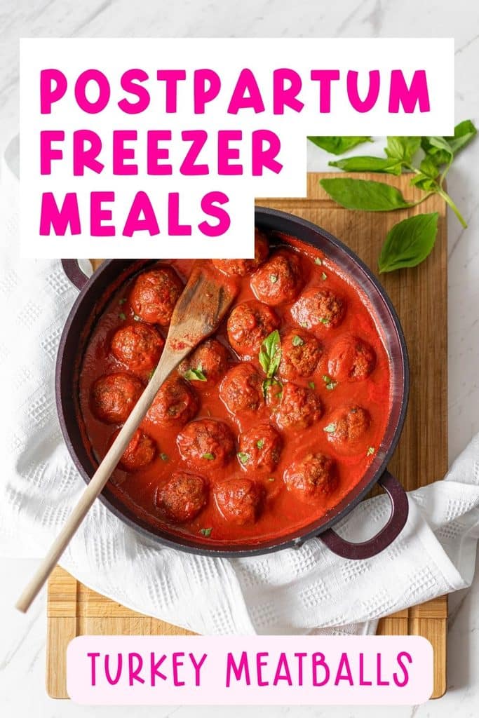 Turkey Meatballs and Marinara: Turkey meatballs in marinara, an easy make-ahead postpartum freezer meal